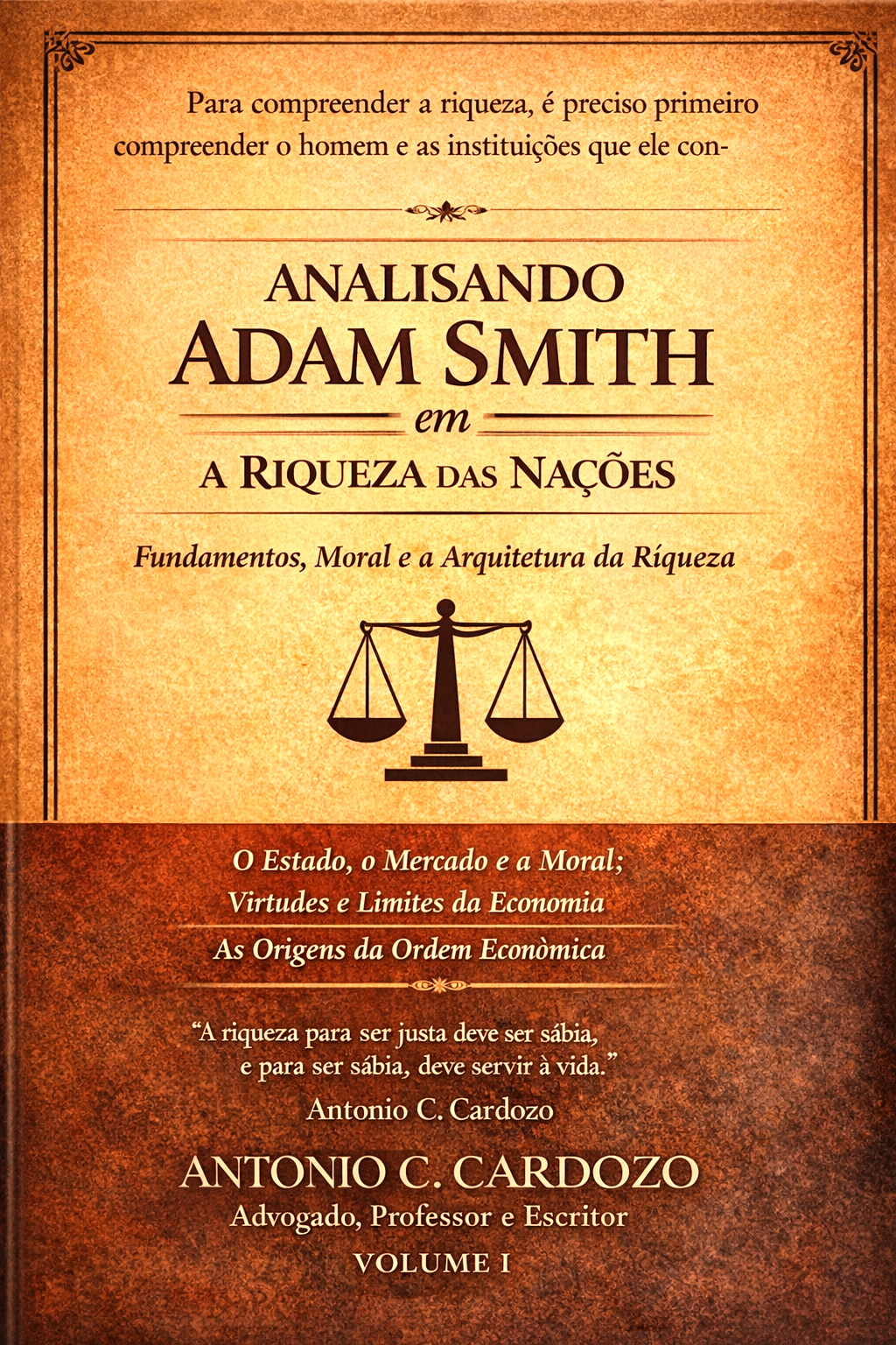 ANALISANDO ADAM SMITH em A RIQUEZA DAS NAÇÕES